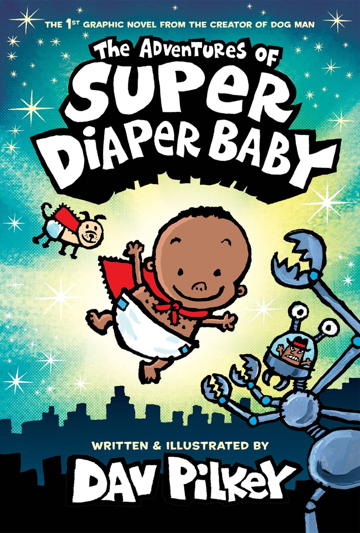 Adventures of Super Diaper Baby - Colour Edition: Book 1