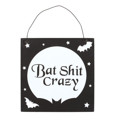 Square Bat Shit Crazy Moon Hanging Wooden Sign