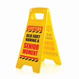 Desk Warning Sign - Senior Moment In Progress (14 x 12) x 25cm)