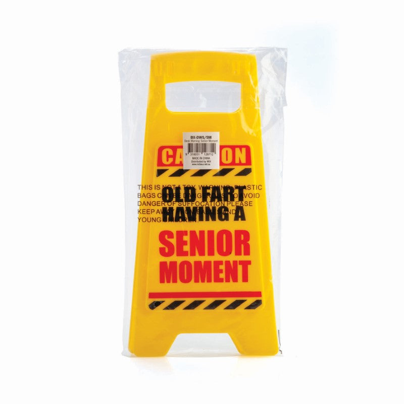 Desk Warning Sign - Senior Moment In Progress (14 x 12) x 25cm)
