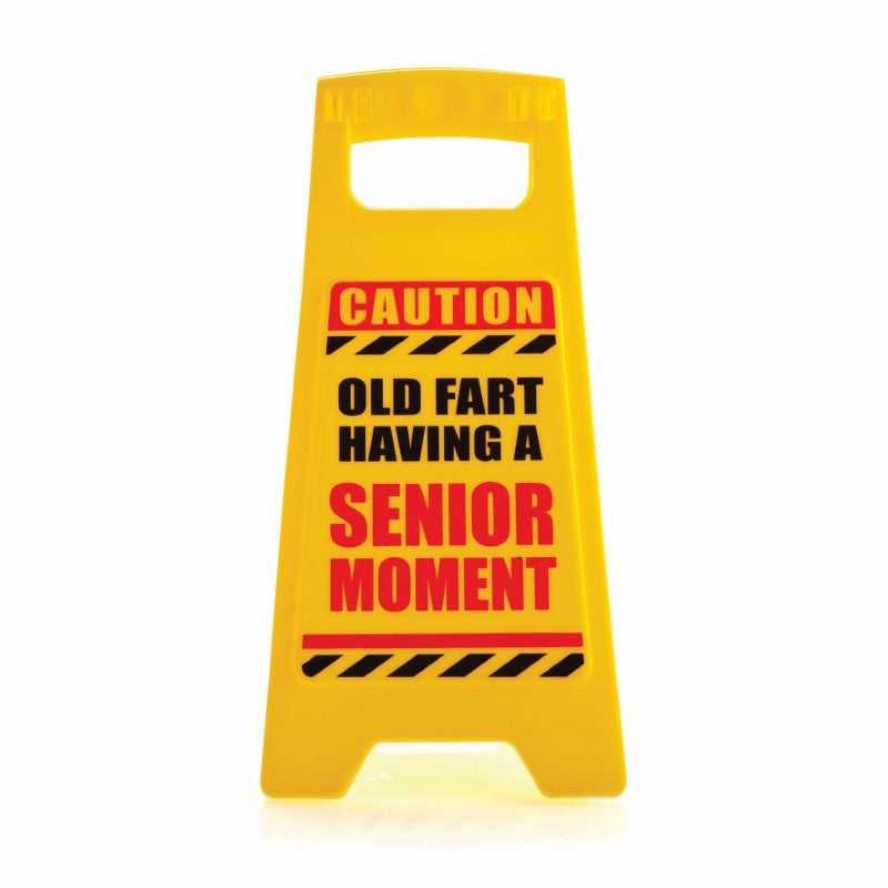 Desk Warning Sign - Senior Moment In Progress (14 x 12) x 25cm)
