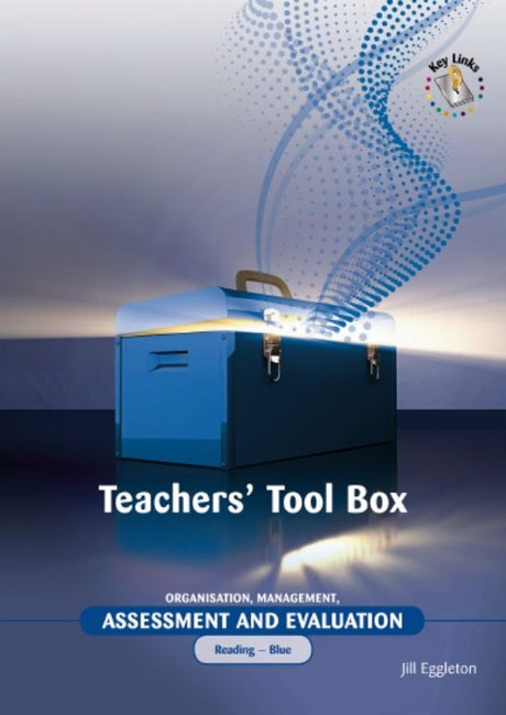 Key Links Blue Teachers' Tool Box: a comprehensive resource for enhancing literacy in early education settings.