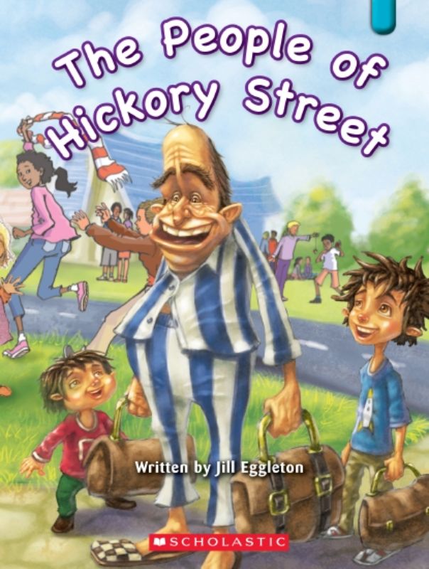 Engaging paperback book 'People Of Hickory Street' by Jill Eggleton, designed for young readers to enhance literacy and imagination.