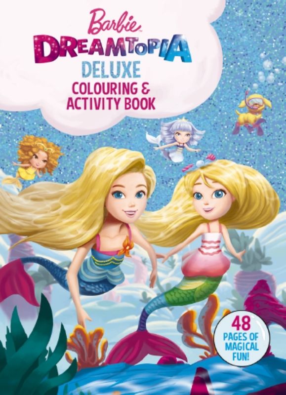 Vibrant Barbie: Dreamtopia Deluxe Colouring Book with magical scenes, puzzles, and a customizable door hanger for young adventurers.