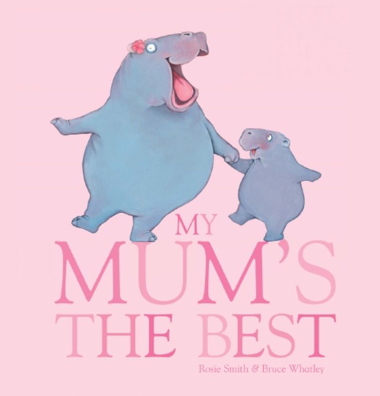 My Mum's The Best